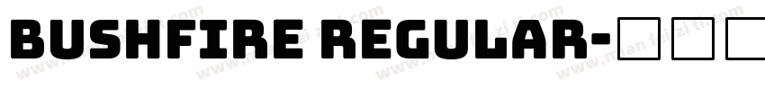 Bushfire Regular字体转换